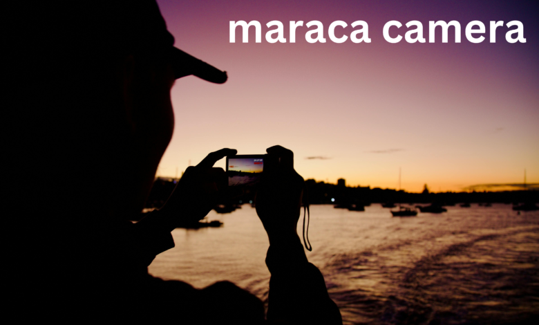 maraca camera