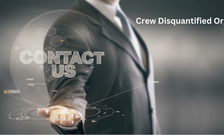 Crew Disquantified Org